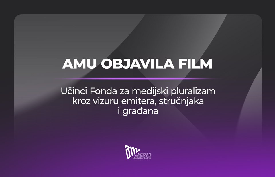 AMU objavila dokumentarni film posvećen učincima Fonda za podsticanje pluralizma