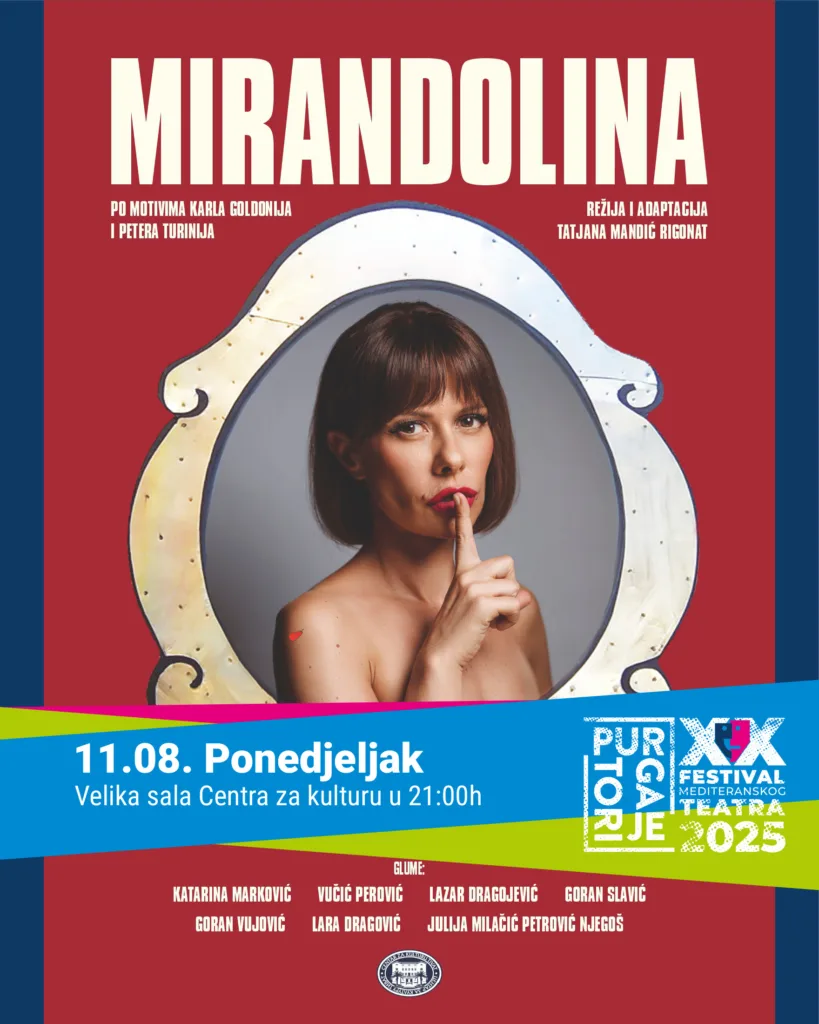 “Mirandolina” večeras na Purgatorijama