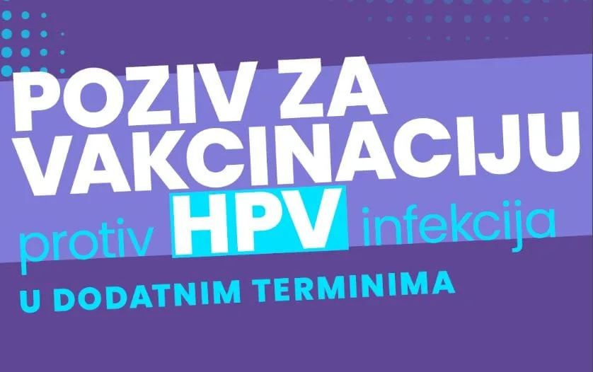 HPV vakcinaciju bez zakazivanja za djevojke i mladiće uzrasta 19–26 godina
