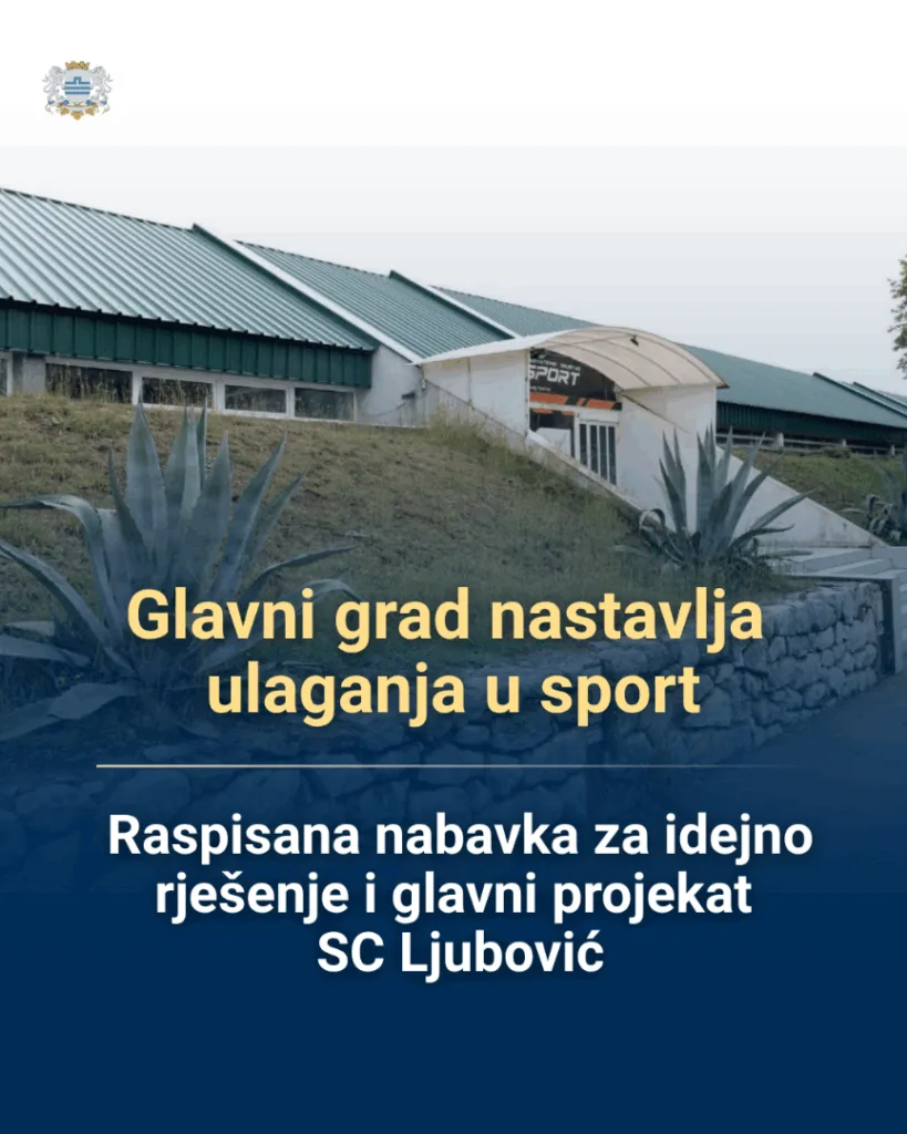 Pokrenuta nabavka za idejno rješenje i glavni projekat rekonstrukcije SC „Ljubović”
