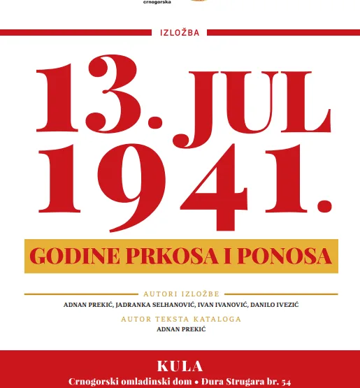 Izložba Matice crnogorske “13. jul – Dani prkosa i ponosa“ u Lovćencu i Kuli