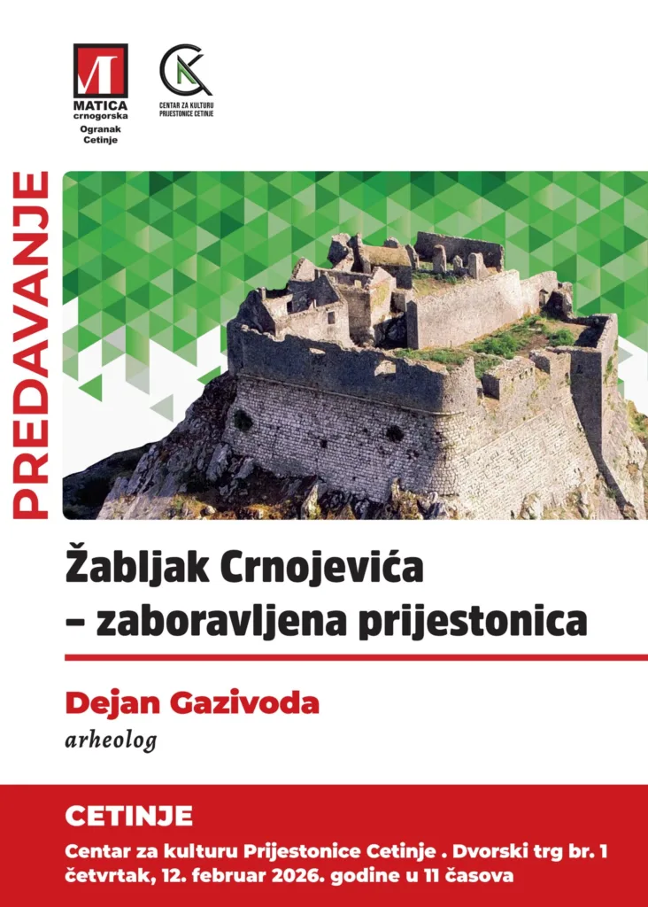 “Žabljak Crnojevića – zaboravljena prijestonica” u četvrtak, na Cetinju