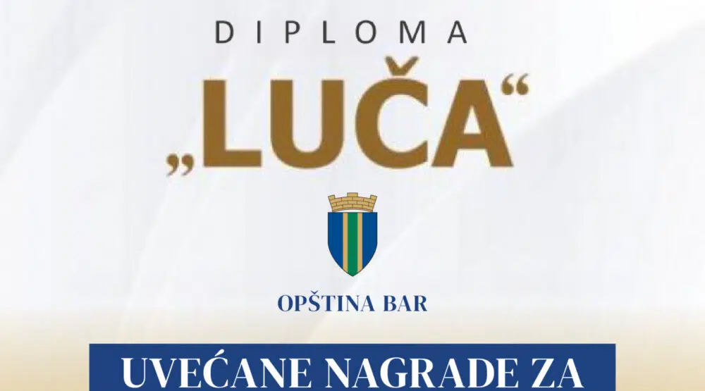 Opština Bar: Uvećane nagrade za nosioce diplome “Luča”