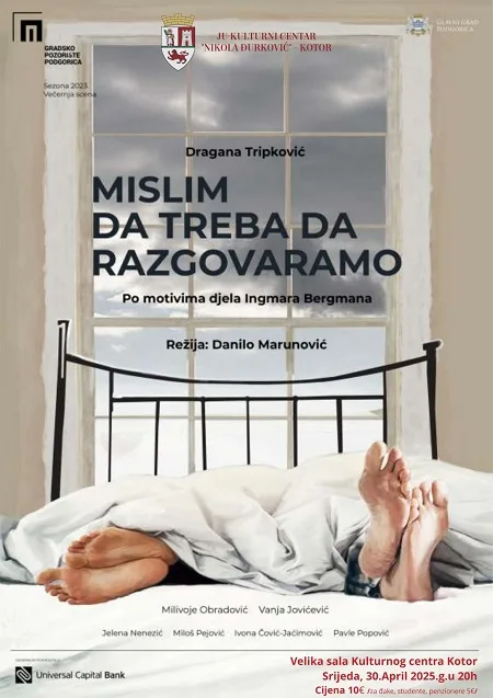 Predstava “Mislim da treba da razgovaramo” sjutra pred kotorskom publikom