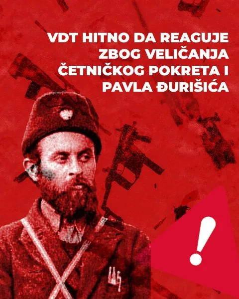 Nevladine organizacije traže reakciju VDT-a zbog veličanja četničkog pokreta i Pavla Đurišića