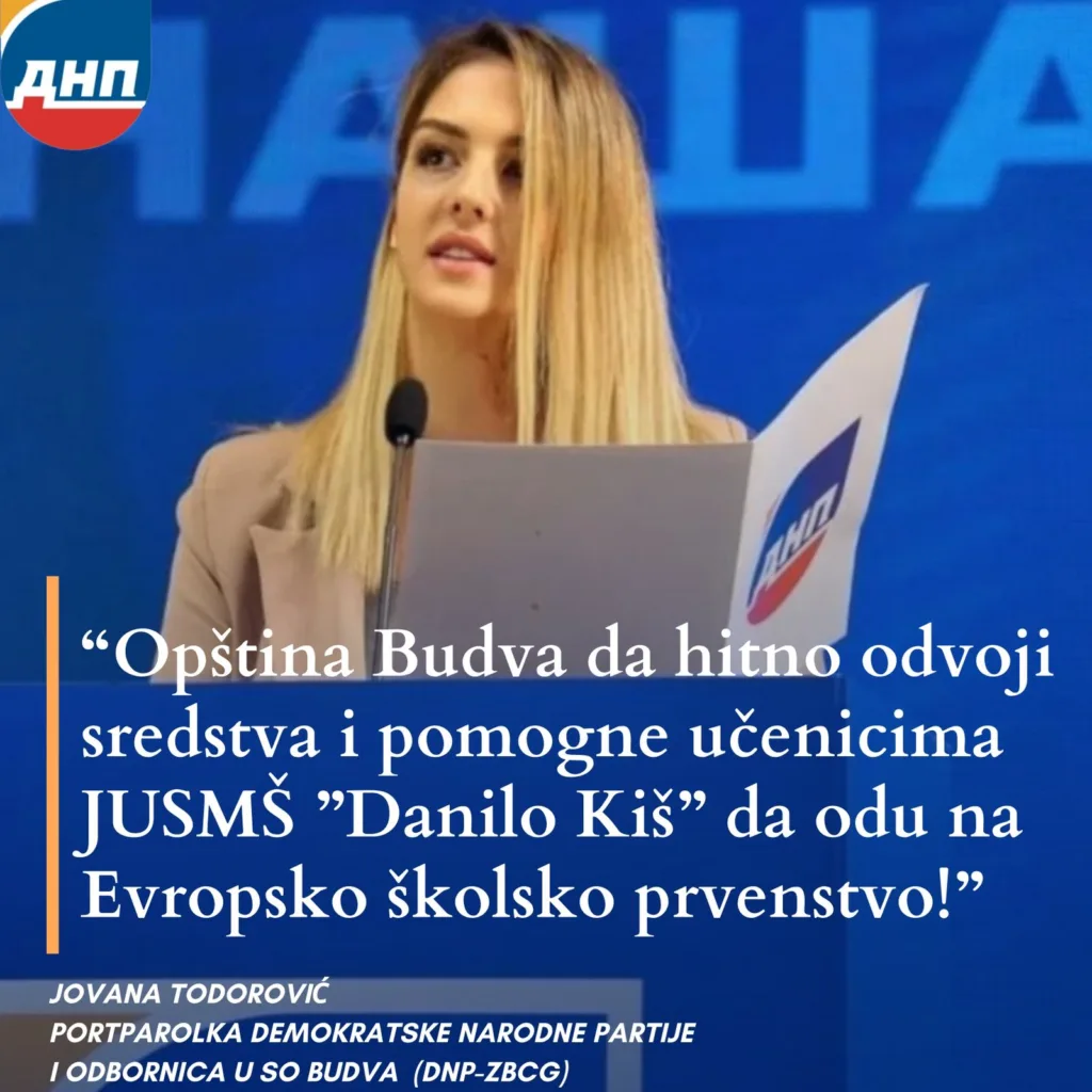 Todorović: Opština Budva da hitno odvoji sredstva i pomogne učenicima SMŠ “Danilo Kiš” odlazak na Evropsko školsko prvenstvo