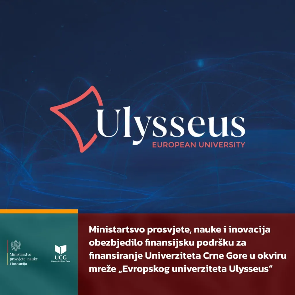 MPNI obezbjedilo finansijsku podršku za finansiranje UCG u okviru mreže „Evropskog univerziteta Ulysseus“